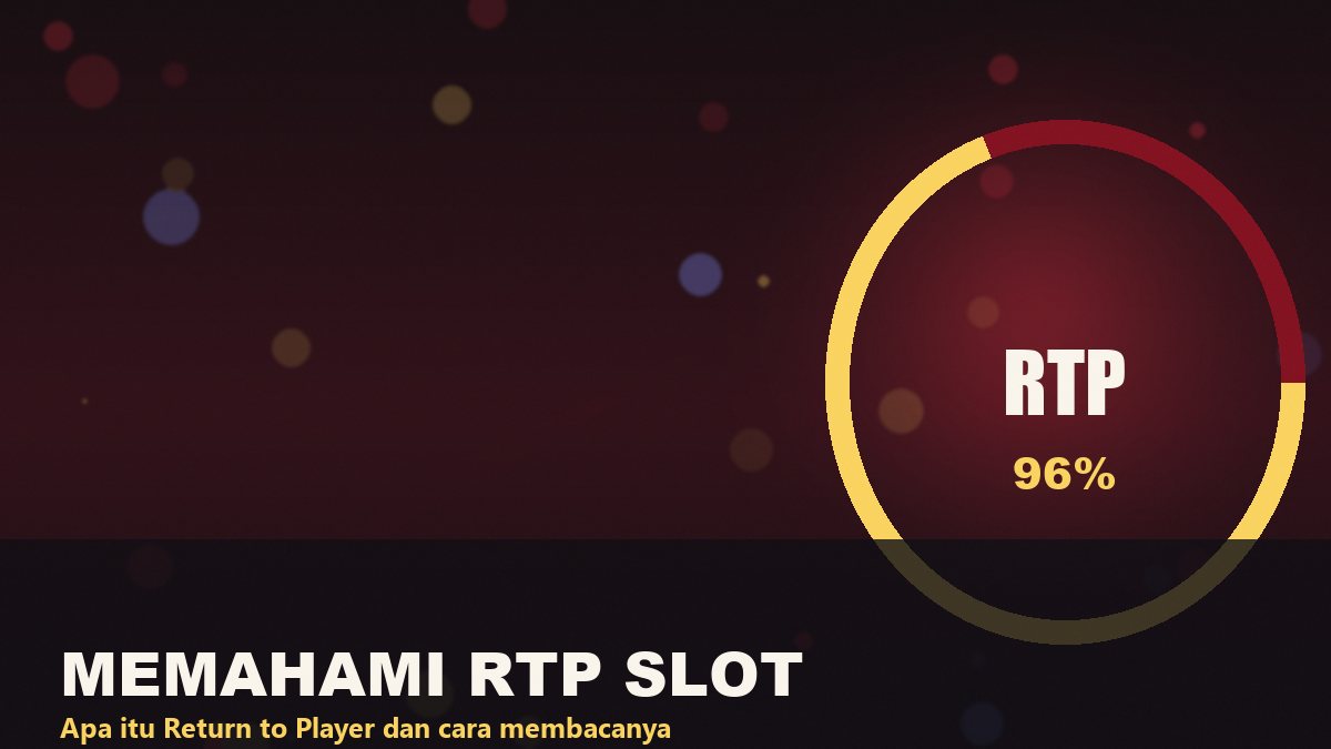 Memahami RTP Slot - grandbet88