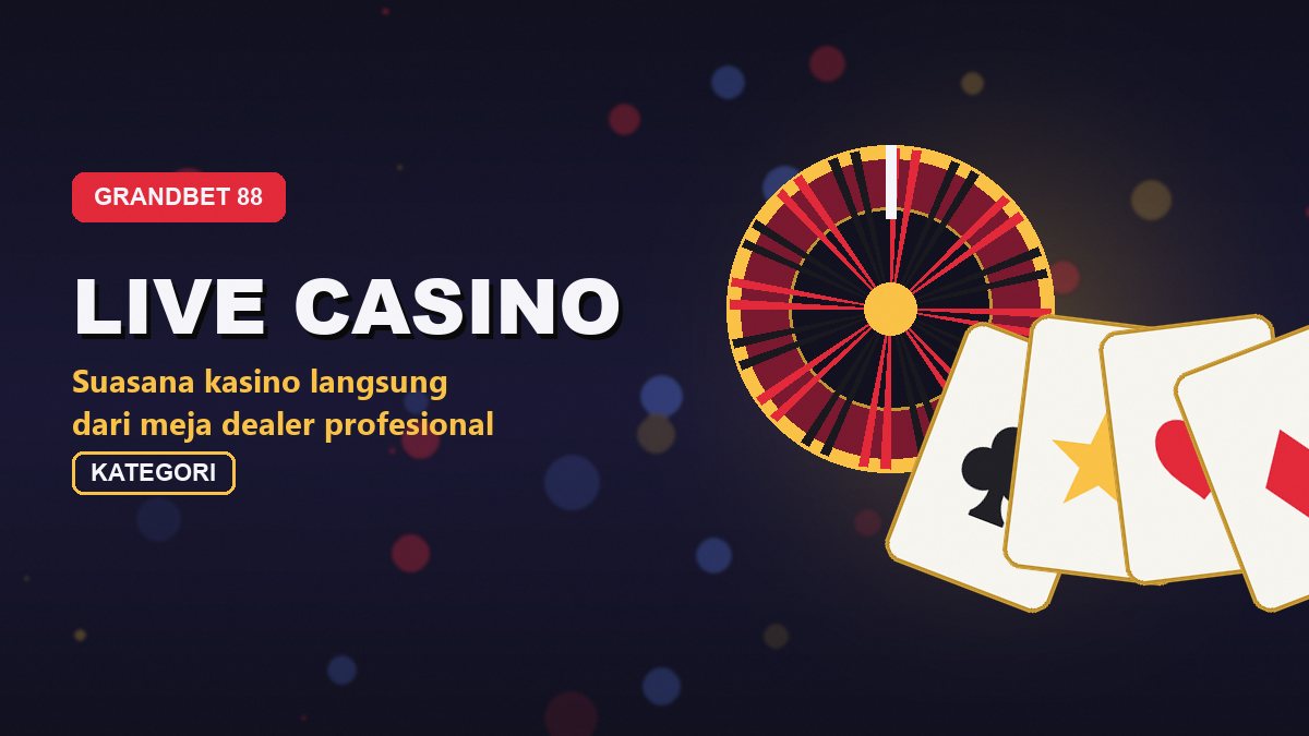 Ilustrasi kategori live casino grandbet88
