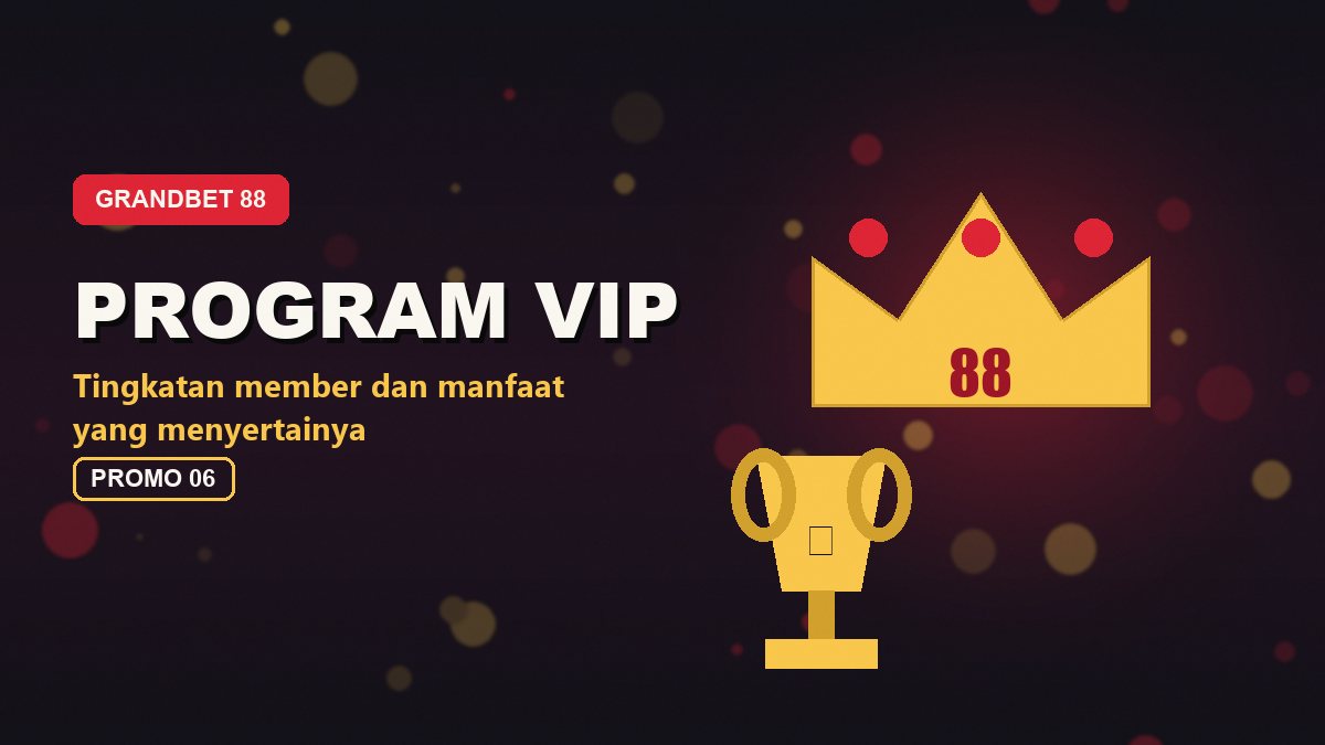 Program VIP - promo grandbet88
