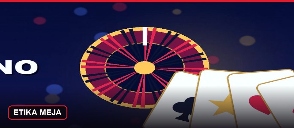 Etika bermain di meja live casino