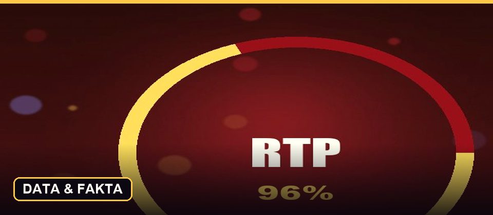 Data dan fakta seputar RTP slot